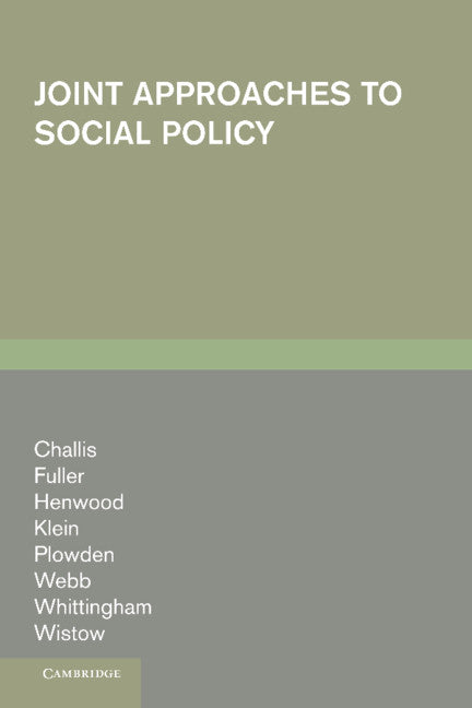 Joint Approaches to Social Policy; Rationality and Practice (Hardback) 9780521309004