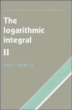 The Logarithmic Integral: Volume 2 (Hardback) 9780521309073