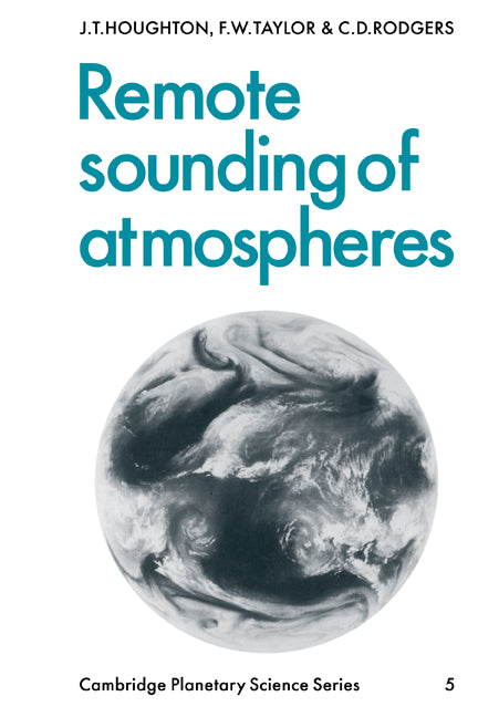 Remote Sounding of Atmospheres (Paperback) 9780521310659