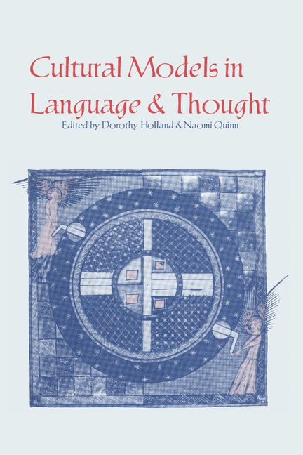 Cultural Models in Language and Thought (Paperback) 9780521311687