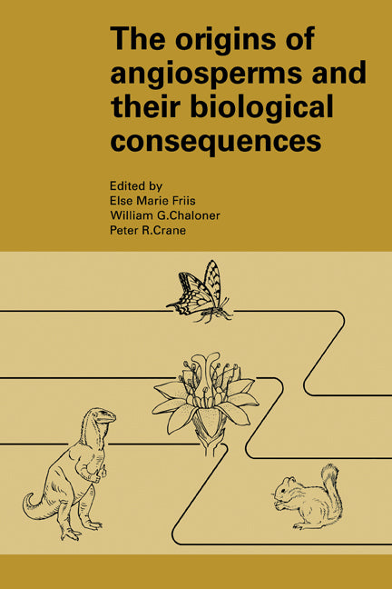 The Origins of Angiosperms and their Biological Consequences (Paperback) 9780521311731