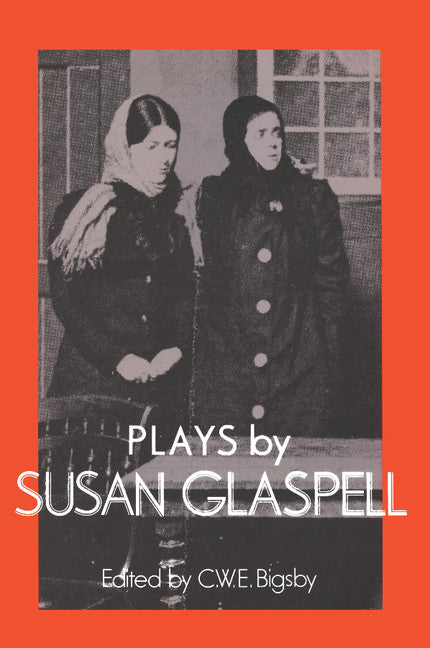 Plays by Susan Glaspell (Paperback) 9780521312042