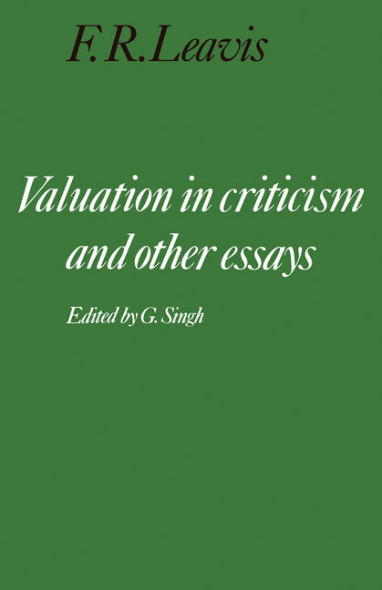 Valuation in Criticism and Other Essays (Paperback) 9780521312103