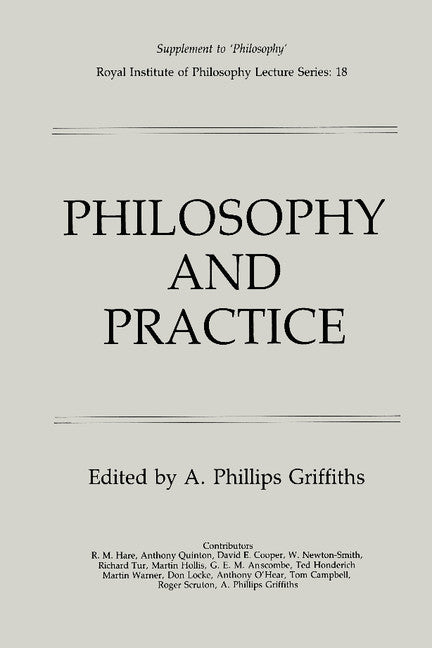 Philosophy and Practice (Paperback) 9780521312318