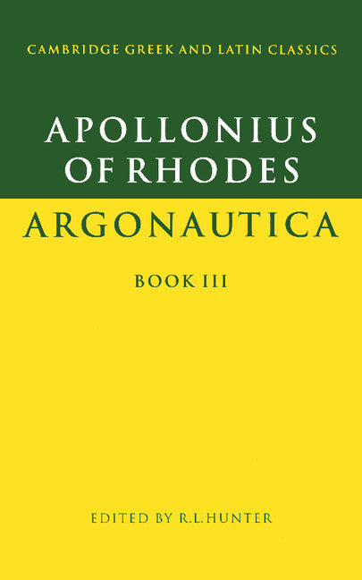 Apollonius of Rhodes: Argonautica Book III (Paperback) 9780521312363