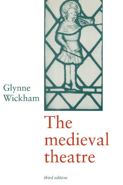 The Medieval Theatre (Paperback) 9780521312486