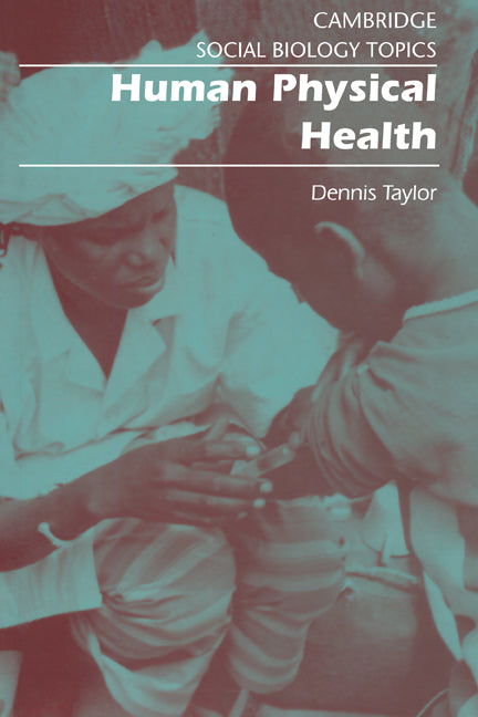 Human Physical Health (Paperback) 9780521313063