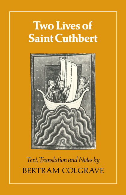 Two Lives of St. Cuthbert (Paperback) 9780521313858