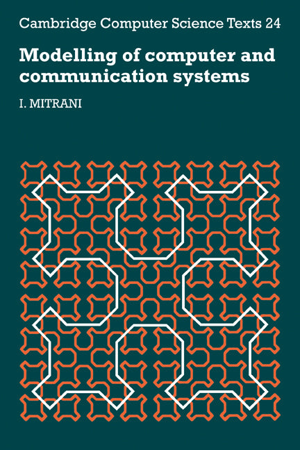 Modelling of Computer and Communication Systems (Paperback) 9780521314220