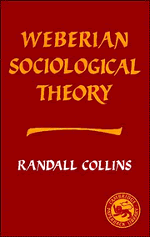 Weberian Sociological Theory (Paperback) 9780521314268