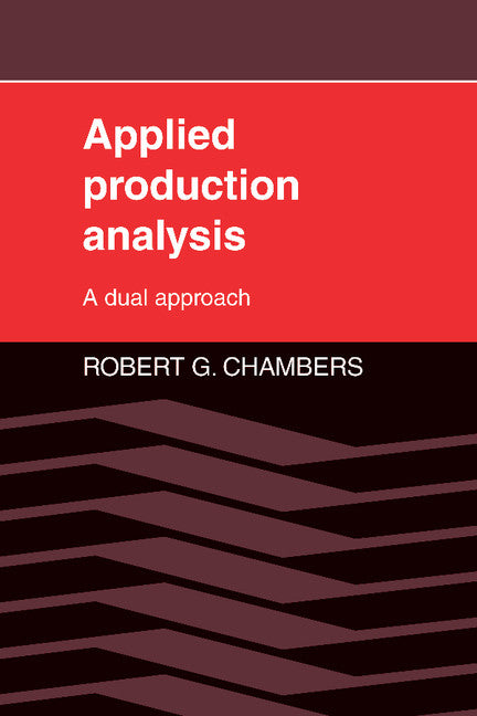 Applied Production Analysis; A Dual Approach (Paperback) 9780521314275
