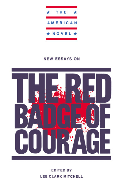 New Essays on The Red Badge of Courage (Paperback) 9780521315128