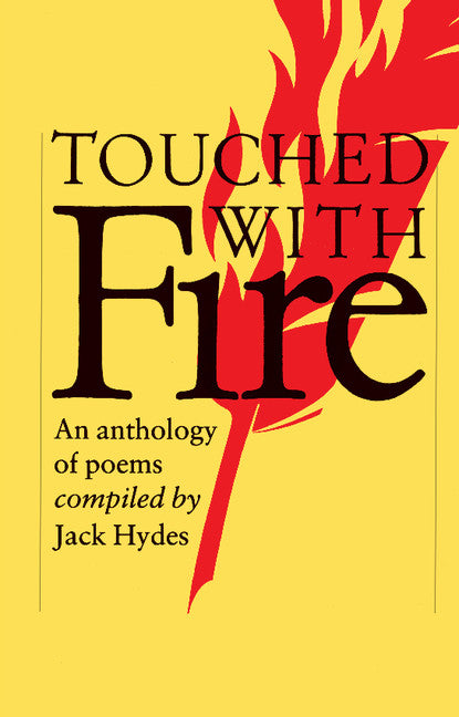 Touched with Fire; An Anthology of Poems (Paperback) 9780521315371