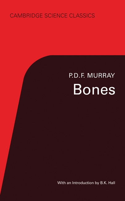 Bones; A Study of the Development and Structure of the Vertebrate Skeleton (Paperback) 9780521315494