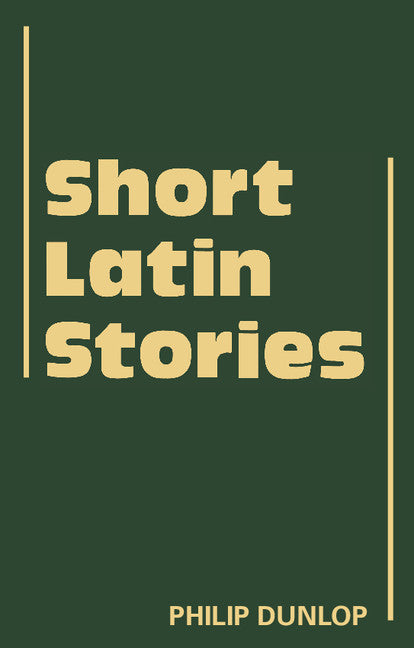 Short Latin Stories (Paperback) 9780521315920