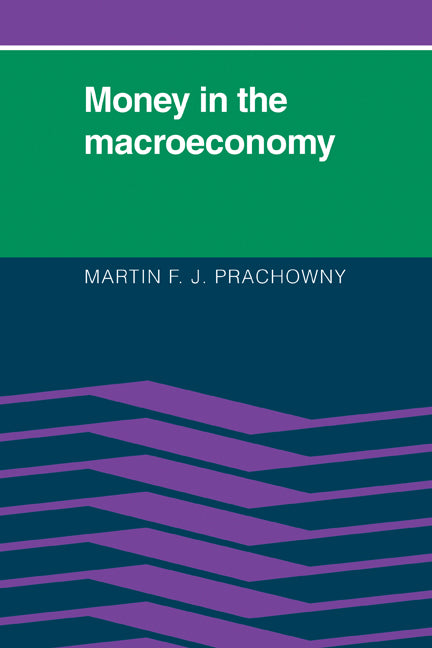 Money in the Macroeconomy (Paperback) 9780521315944
