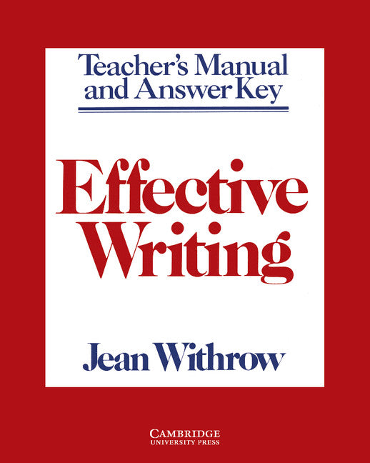 Effective Writing Teacher's manual; Writing Skills for Intermediate Students of American English (Paperback) 9780521316095