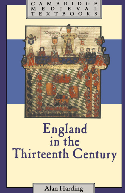 England in the Thirteenth Century (Paperback) 9780521316125