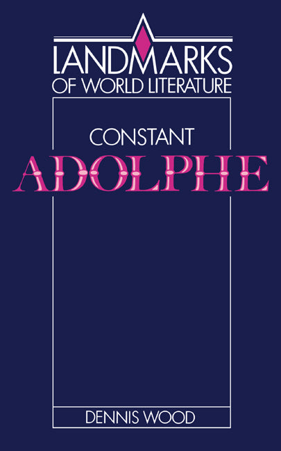 Constant: Adolphe (Paperback) 9780521316569