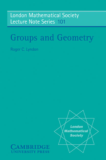 Groups and Geometry (Paperback) 9780521316941