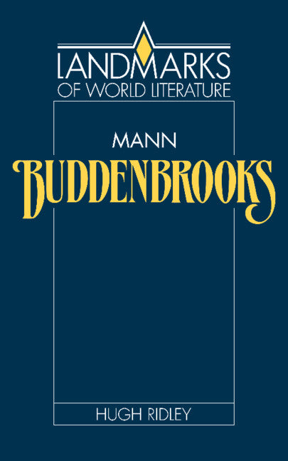 Mann: Buddenbrooks (Paperback) 9780521316972