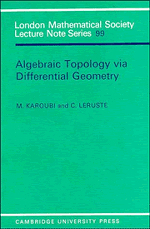 Algebraic Topology via Differential Geometry (Paperback) 9780521317146