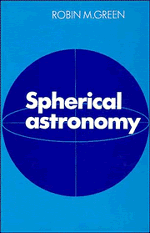 Spherical Astronomy (Paperback) 9780521317795