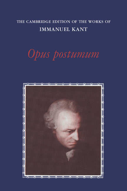 Opus Postumum (Paperback) 9780521319287