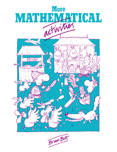 More Mathematical Activities; A Resource Book for Teachers (Paperback) 9780521319515