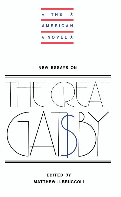 New Essays on The Great Gatsby (Paperback) 9780521319638