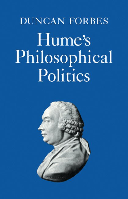 Hume's Philosophical Politics (Paperback) 9780521319973