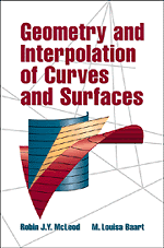 Geometry and Interpolation of Curves and Surfaces (Hardback) 9780521321532
