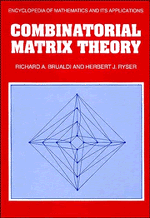 Combinatorial Matrix Theory (Hardback) 9780521322652