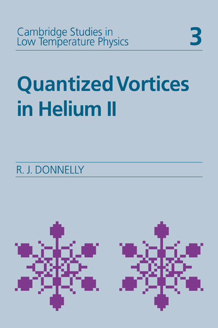 Quantized Vortices in Helium II (Hardback) 9780521324007