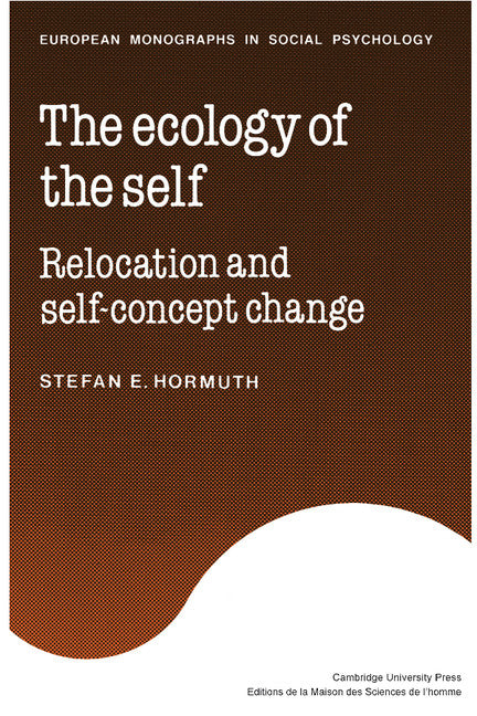 The Ecology of the Self; Relocation and Self-Concept Change (Hardback) 9780521324014