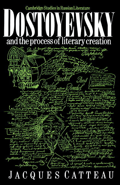 Dostoyevsky and the Process of Literary Creation (Hardback) 9780521324366