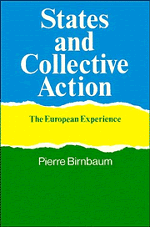 States and Collective Action; The European Experience (Hardback) 9780521325486
