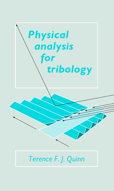 Physical Analysis for Tribology (Hardback) 9780521326025