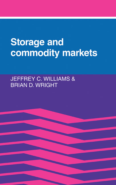 Storage and Commodity Markets (Hardback) 9780521326162