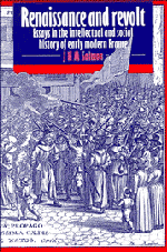 Renaissance and Revolt; Essays in the Intellectual and Social History of Early Modern France (Paperback) 9780521522465