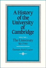 A History of the University of Cambridge: Volume 1, The University to 1546 (Hardback) 9780521328821