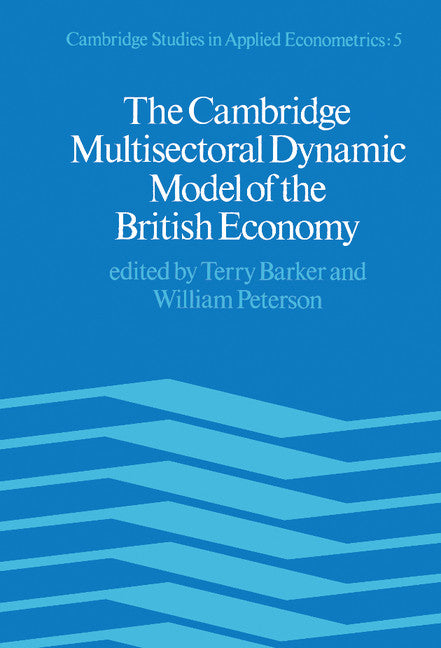 The Cambridge Multisectoral Dynamic Model (Hardback) 9780521330046