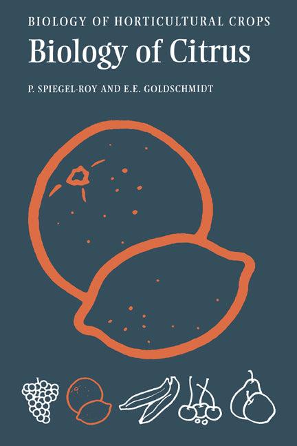 The Biology of Citrus (Hardback) 9780521333214