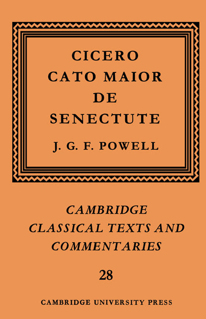 Cicero: Cato Maior de Senectute (Hardback) 9780521335010
