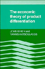 The Economic Theory of Product Differentiation (Paperback) 9780521335522