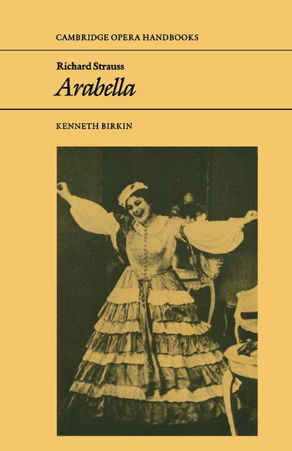 Richard Strauss: Arabella (Paperback) 9780521335775