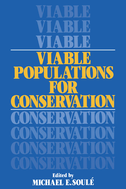 Viable Populations for Conservation (Paperback) 9780521336574