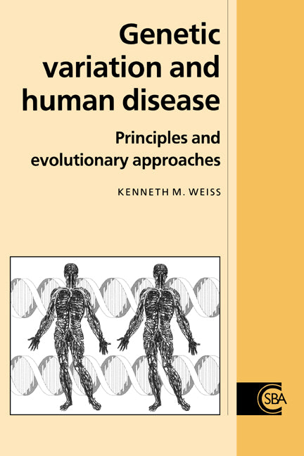 Genetic Variation and Human Disease; Principles and Evolutionary Approaches (Paperback) 9780521336604