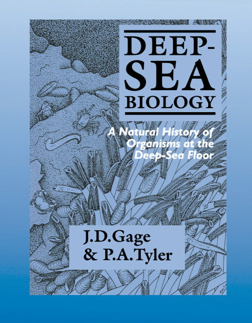 Deep-Sea Biology; A Natural History of Organisms at the Deep-Sea Floor (Paperback) 9780521336659