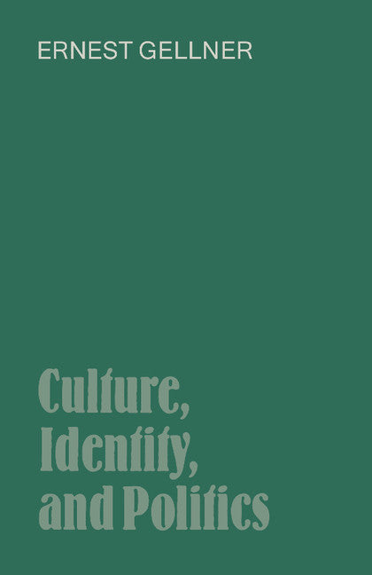 Culture, Identity, and Politics (Paperback) 9780521336673